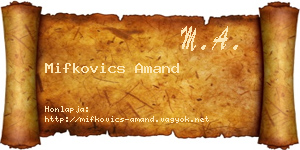Mifkovics Amand névjegykártya
